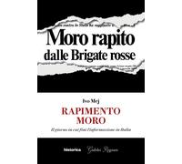 Rapimento Moro. Il giorno in cui finì l'informazione in Italia