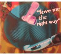 RAPINATION AND KYM MAZELLE - Love Me the Right Way