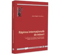 Rapirea internationala de minori - Anca-Magda Voiculescu