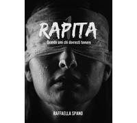 Rapita: Quando ami chi dovresti temere