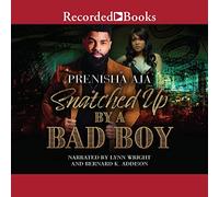 Rapito da un cattivo ragazzo (The Snatched Up By A Bad Boy Series)