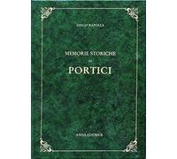 Rapolla, Diego. - Memorie Storiche di Portici.