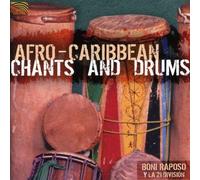 Raposo, Boni Y La 21 Division - Afro-Caribbean Chants