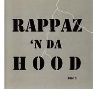 Rappaz 'N Da Hood Disc 2