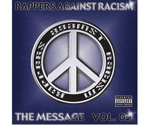 Rappers Against Racism - The Message Vol.2