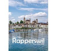 Rapperswil, Switzerland: A Visual Journey Through Stunning Landmarks, Travel and Nature lovers.