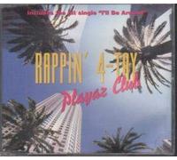 Rappin' 4-Tay - Playaz Club [UK Import]