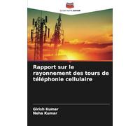 Rapport sur le rayonnement des tours de téléphonie cellulaire