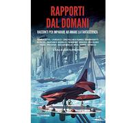 Rapporti dal domani
