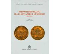 Rapporti diplomatici tra la Santa Sede e l'Ungheria (1920-2015)
