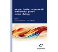 Rapporti familiari e responsabilità nell'esperienza giuridica rom