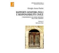 Rapporti genitori-figli e responsabilità civile. L'inadempimento dei doveri genitoriali nella crisi coniugale