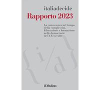 Rapporto 2023. La conoscenza nel tempo della complessità. Educazione e formazion
