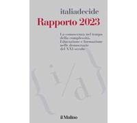 Rapporto 2023. La conoscenza nel tempo della complessità. Educazione e formazione nelle democrazie del XXI secolo
