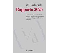 Rapporto 2025. La cultura e i territori. Valori, modelli e strumenti per lo sviluppo delle aree interne