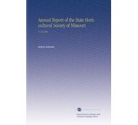 Rapporto annuale della State Horticultural Society of Missouri: V. 33 1890