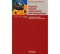 Rapporto annuale sull'economia dell'immigrazione 2019. La cittadinanza globale della generazione "Millennials"