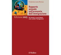 Rapporto annuale sull'economia dell'immigrazione 2025. Da stranie