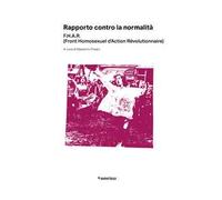 Rapporto contro la normalità