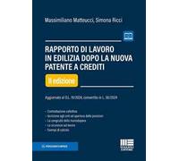 Rapporto di lavoro in edilizia dopo la nuova patente a punti. Aggiornato a...