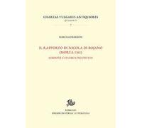Rapporto di Nicola Di Bojano (Morea 1361). Edizione e studio linguistico