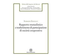 Rapporto mutualistico e trasferimento di partecipazione di società cooperativa