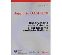 Rapporto Oasi 2020. Osservatorio sulle aziende e sul sistema sanitario italiano