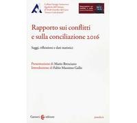 Rapporto sui conflitti e sulla conciliazione 2016