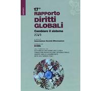 Rapporto sui diritti globali 2019. Cambiare il sistema