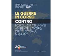 Rapporto sui diritti globali 2023 di S. Segio - Milieu, 2023