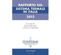 Rapporto sul sistema termale in Italia 2012