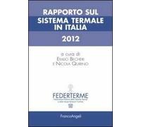 Rapporto sul sistema termale in Italia 2012