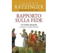 Rapporto sulla fede. Vittorio Messori a colloquio con Joseph Ratzinger