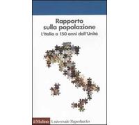 Rapporto sulla popolazione. L'Italia a 150 anni dall'unità