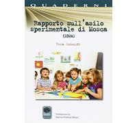 Rapporto sull'asilo sperimentale di Mosca (1924)