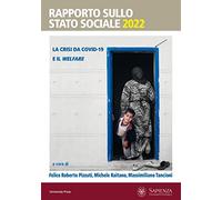 Rapporto sullo stato sociale 2022. La crisi da Covid-19 e il welfare