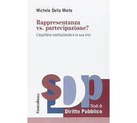 Rappresentanza vs. partecipazione? L'equilibrio costituzionale e la sua crisi