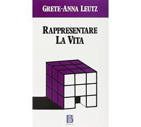 Rappresentare la vita. Lo psicodramma