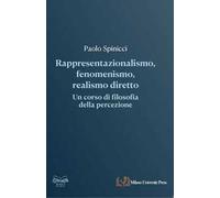 Rappresentazionalismo, fenomenismo, realismo diretto: un corso di filosofia della percezione