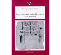 Rappresentazione antica del territorio - [Officina Edizioni]