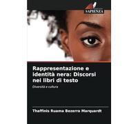 Rappresentazione e identità nera: Discorsi nei libri di testo: Diversità e cultura