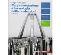 Rappresentazione e tecnologia delle costruzioni. Per le Scuole superiori. Con e-book