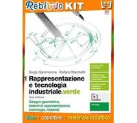 RAPPRESENTAZIONE E TECNOLOGIA INDUSTRIALE.VERDE 3ED - VOLUME 1 (LDM) (9788808889058) - Libro Scolastico + Kit Scuola con Copertine Rebillo