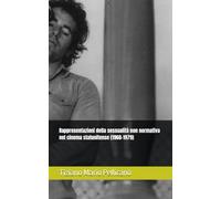 Rappresentazioni della sessualità non normativa nel cinema statunitense (1960-1979)