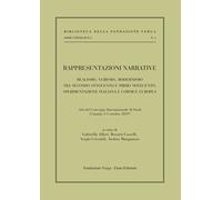 Rappresentazioni narrative. Realismo, verismo, modernismo tra secondo Otto...