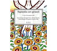 RAPSODIA CON GIRASOLI - 2023 - Il Rio