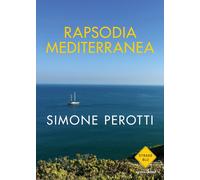 Rapsodia Mediterranea - Perotti Simone