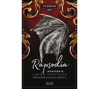 Libri Thalassa Laura - Rapsodia. Rhapsodic