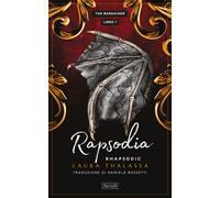 Libri Thalassa Laura - Rapsodia. Rhapsodic