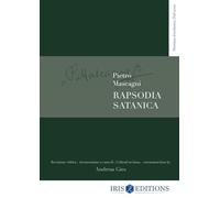 Rapsodia satanica - Pietro Mascagni, a cura di Andreas Gies